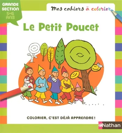 Le petit Poucet : grande section