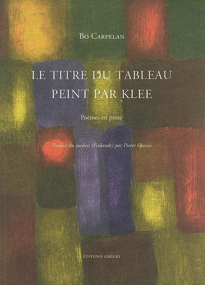 Le titre du tableau peint par Klee : poèmes en prose