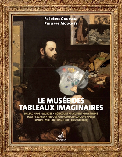 Le musée des tableaux imaginaires : Balzac, Poe, Murger...