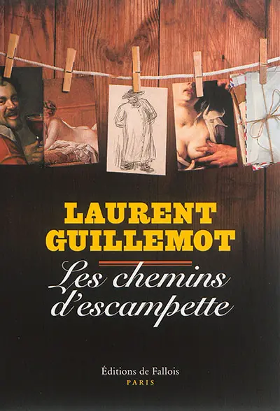 Les chemins d'escampette