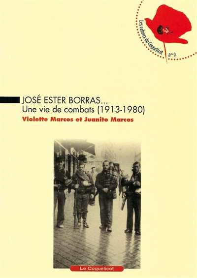 José Ester Borras : une vie de combats : 1913-1980