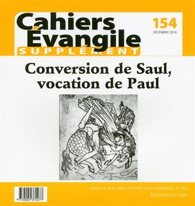 cahiers evangile, supplément, n° 154. conversion de saul, vocation de paul