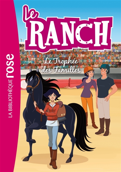 Le ranch, Le trophée des familles, Tome 22