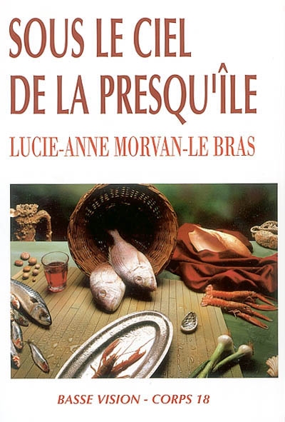Sous le ciel de la presqu'île