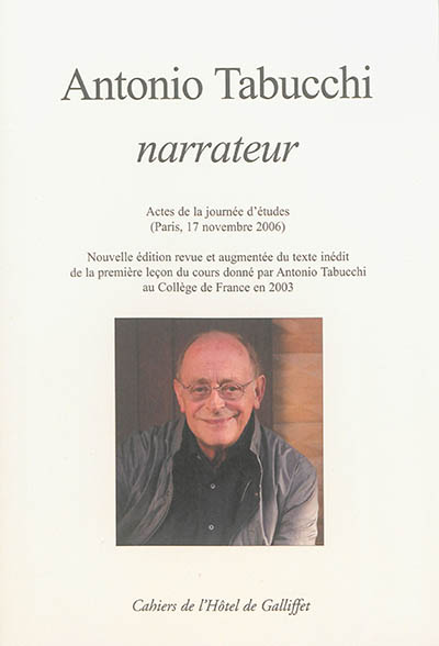 Antonio Tabucchi narrateur : actes de la journée d'études (Paris, 17 novembre 2006)