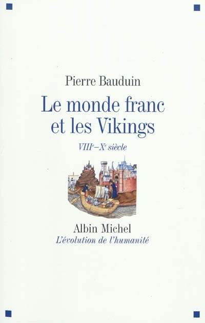 Le monde franc et les Vikings : VIIIe-Xe siècles