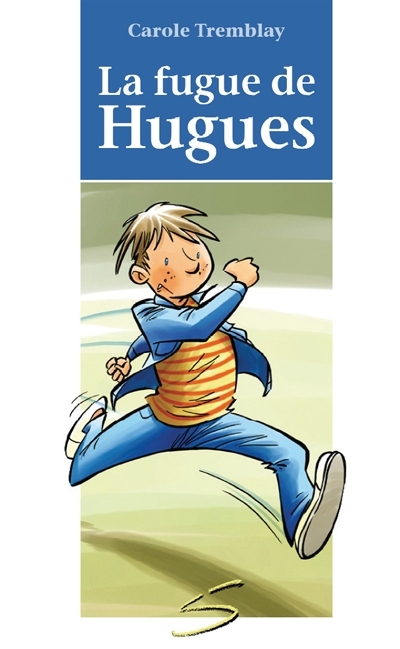 La fugue de Hugues