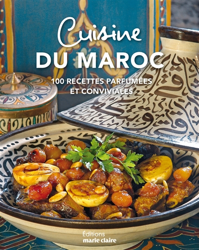 Cuisine du Maroc : plus de...