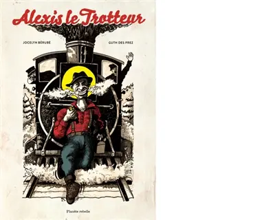 Alexis le trotteur : la BD