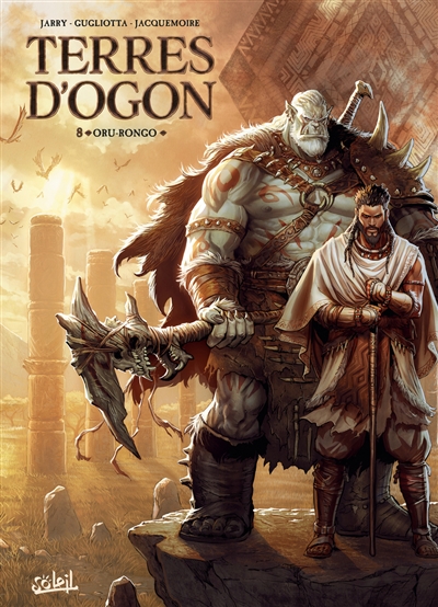 Terres d'Ogon. Vol. 8. Oru-Rongo