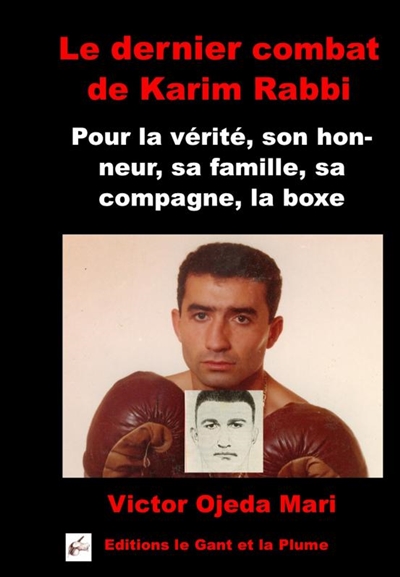Le dernier combat de Karim Rabbi...