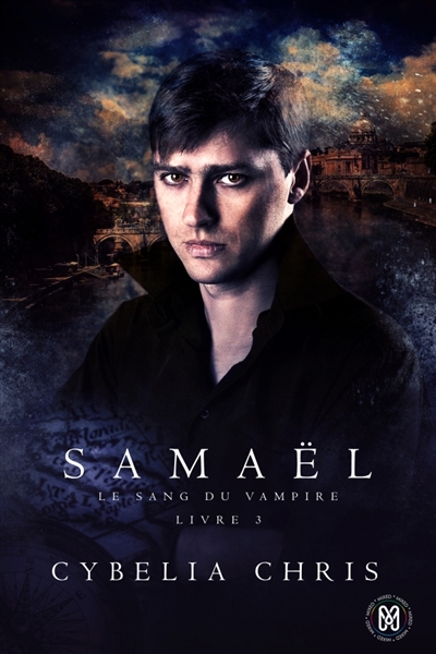 Samaël : Le sang du Vampire Tome 3