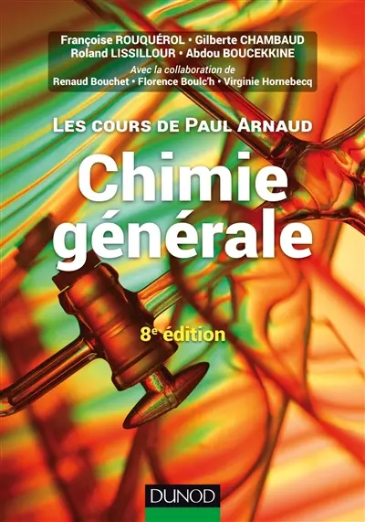 Chimie générale : les cours de Paul Arnaud