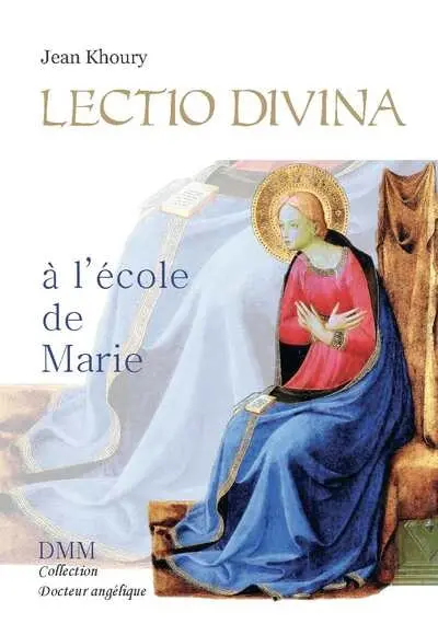 Lectio divina : à l'école de Marie