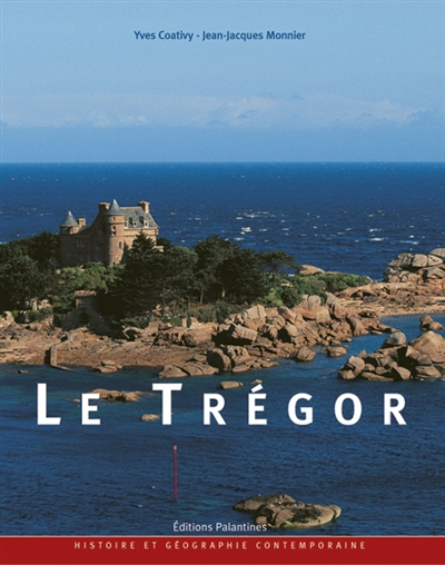 Trégor : histoire et géographie contemporaine
