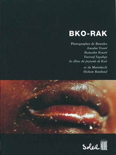 Bko-Rak : photographies de Bamako et de Marrakech