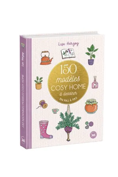 150 modèles cosy home à dessiner en pas à pas