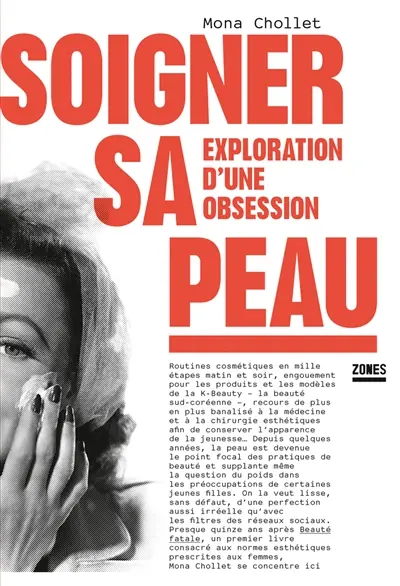 Soigner sa peau : exploration d'une obsession