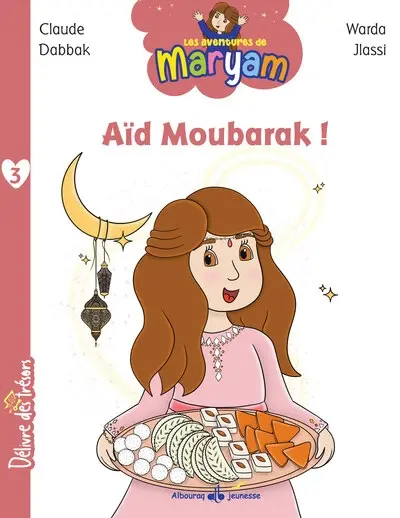 Les aventures de Maryam. Aïd Moubarak !