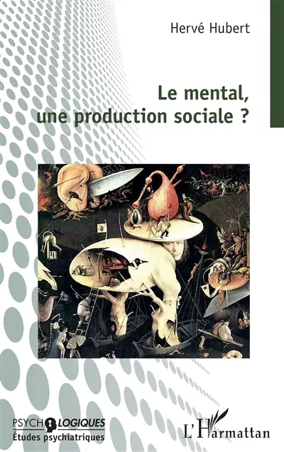 Le mental, une production sociale ?