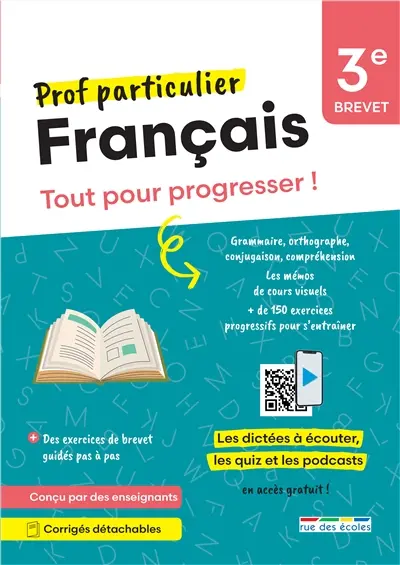 Français 3e, brevet : tout pour progresser !