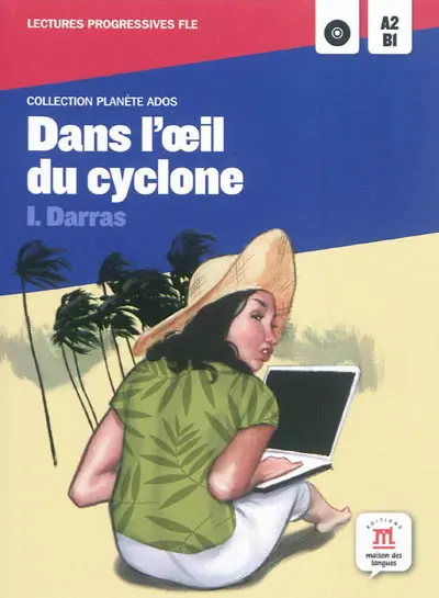 Dans l'oeil du cyclone : A2-B1