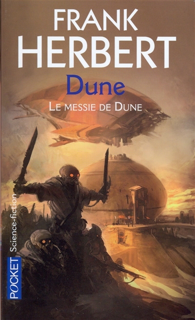 Le cycle de Dune. Vol. 3. Le messie de Dune