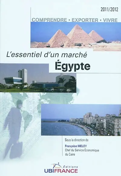 Egypte : comprendre, exporter, vivre