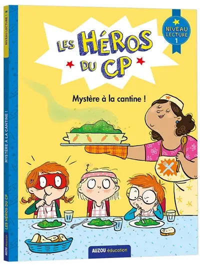 Les héros du CP. Mystère à la cantine ! : niveau lecture 1