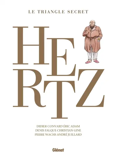 Le triangle secret. Hertz : intégrale