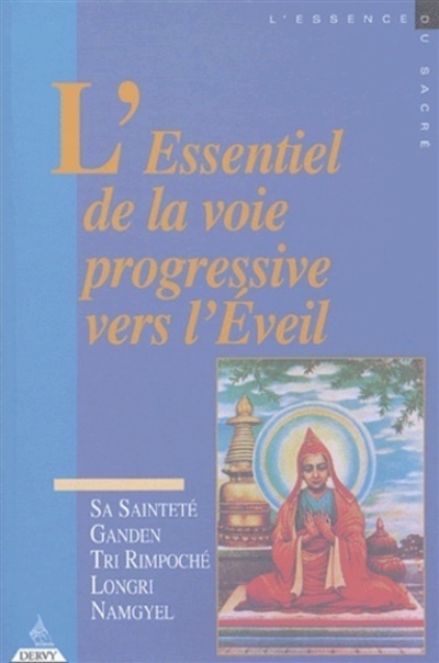 L'essentiel de la voie progressive vers l'éveil