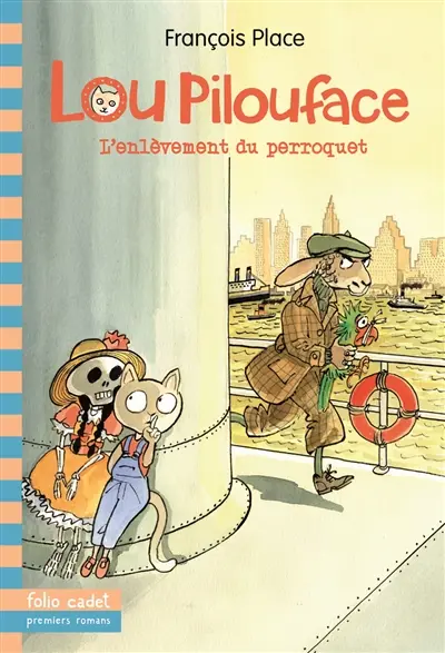 Lou Pilouface. Vol. 2. L'enlèvement du perroquet