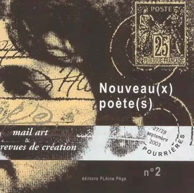 Nouveau(x) poète(s) 2 : mail art & revues de création