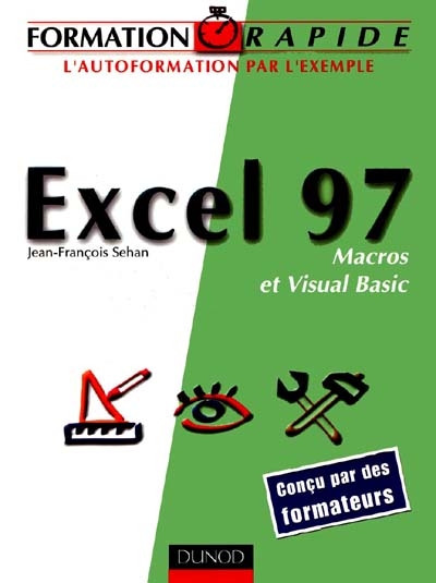 Excel 97 : macros et Visual Basic