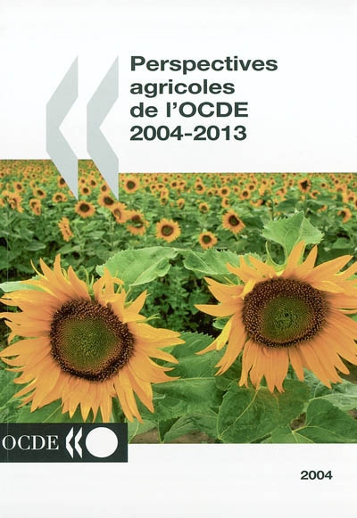 Perspectives agricoles de l'OCDE 2004-2013