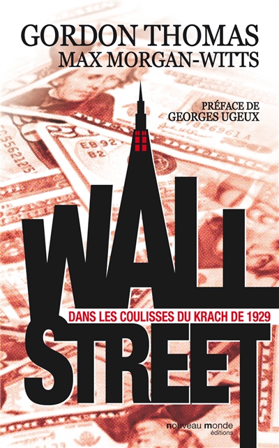 Wall Street : dans les coulisses du krach de 1929