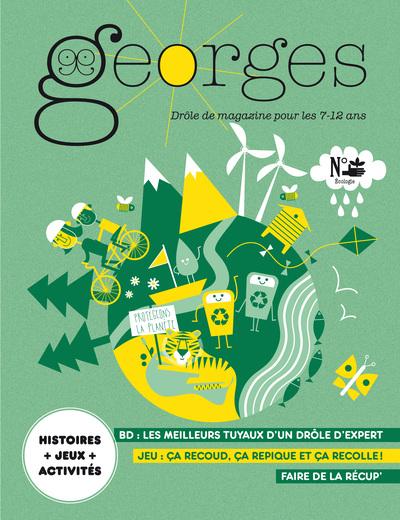 Georges : drôle de magazine pour enfants, n° 63. Ecologie