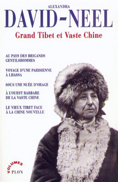 Grand Tibet et vaste Chine : récits et aventures