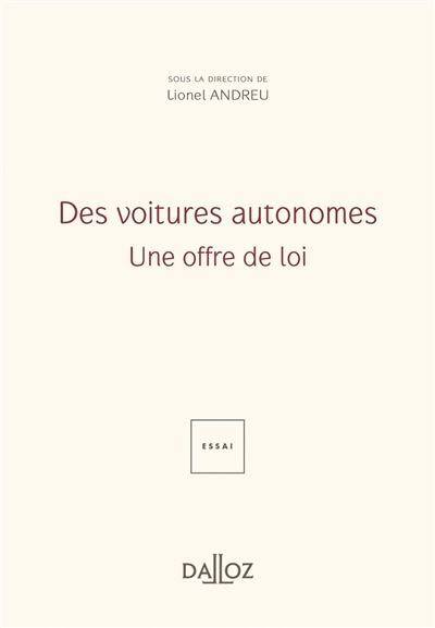 Des voitures autonomes : une offre de loi