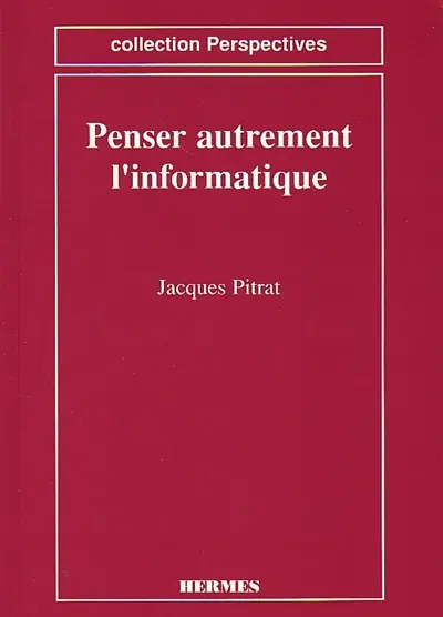 Penser autrement l'informatique