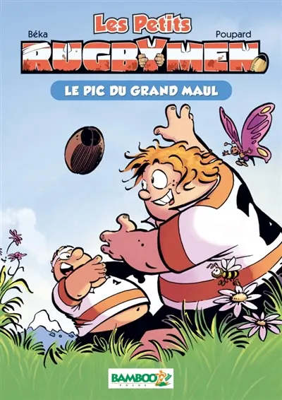 Les petits rugbymen. Vol. 1. Le pic du Grand Maul