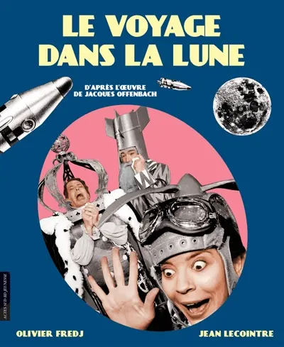 Le voyage dans la Lune Le voyage dans la Lune