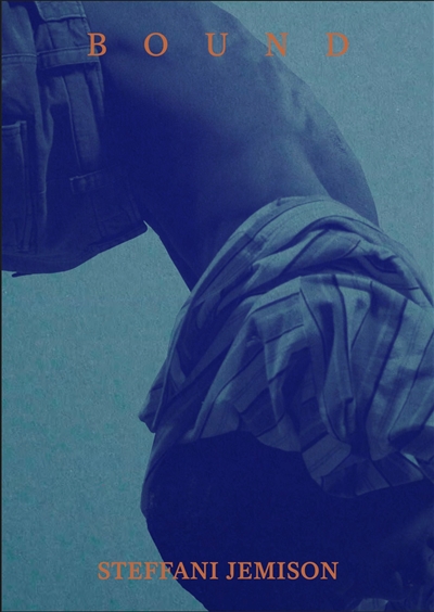 Steffani Jemison, bound :...