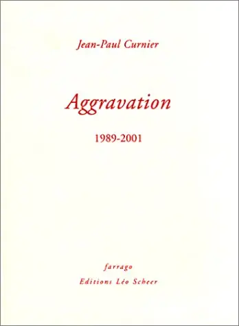 Aggravation : 1989-2001