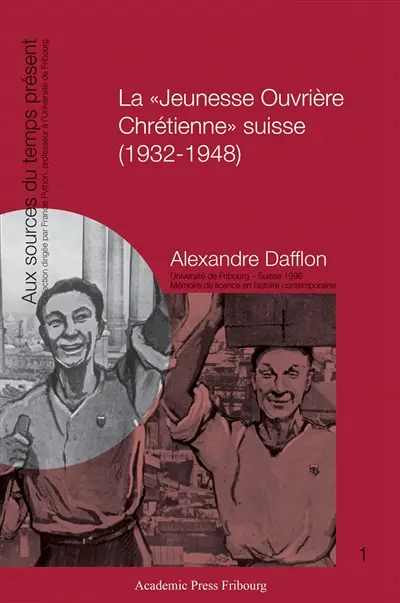 La Jeunesse ouvrière chrétienne suisse (1932-1948)