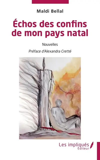 Echos des confins de mon pays natal