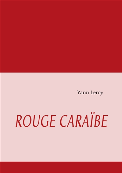 Rouge Caraïbe