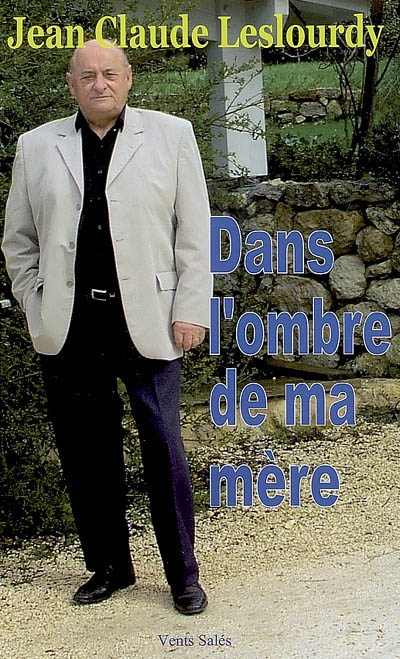 Dans l'ombre de ma mère