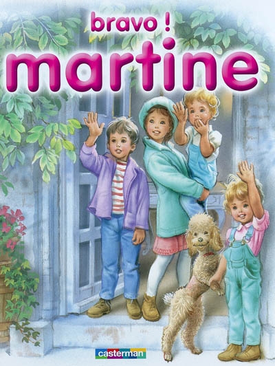 Bravo ! Martine : 8 récits