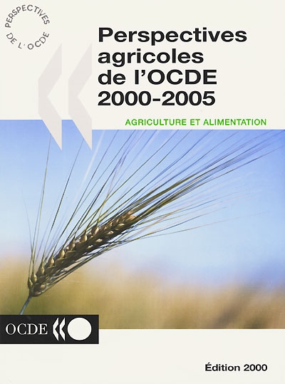 Perspectives agricoles de l'OCDE 2000-2005